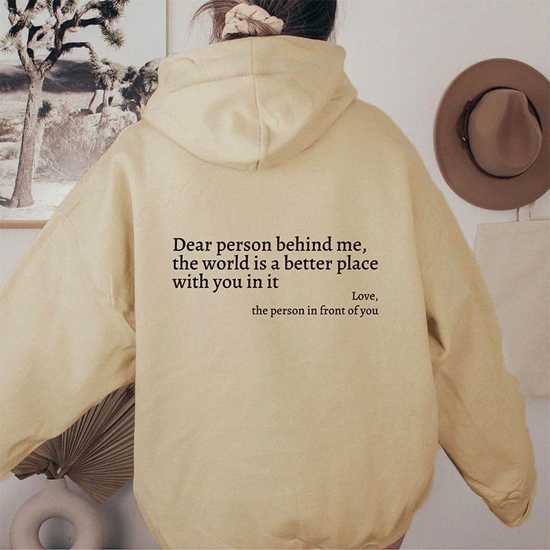 Dear Person Behind Me,the World Is A Better Place,with You In It,love,the Person In Front Of You,Women's Plush Letter Printed Kangaroo Pocket Drawstring Printed Hoodie Unisex Trendy Hoodies image 9